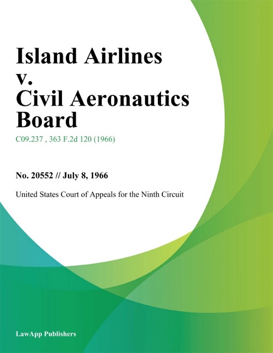 Island Airlines v. Civil Aeronautics Board