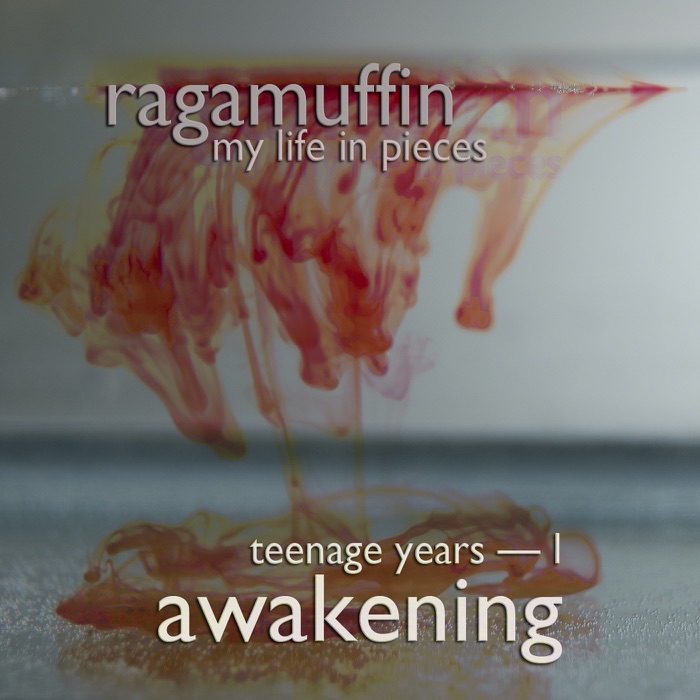 Teenage Years-I - Awakening