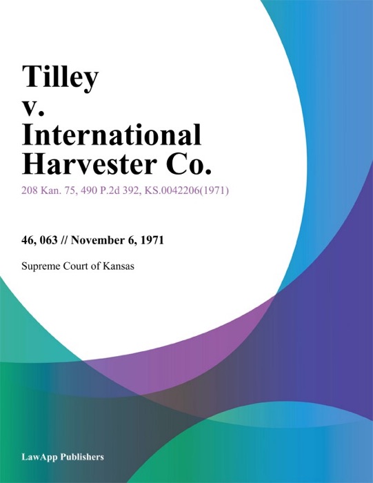 Tilley v. International Harvester Co.