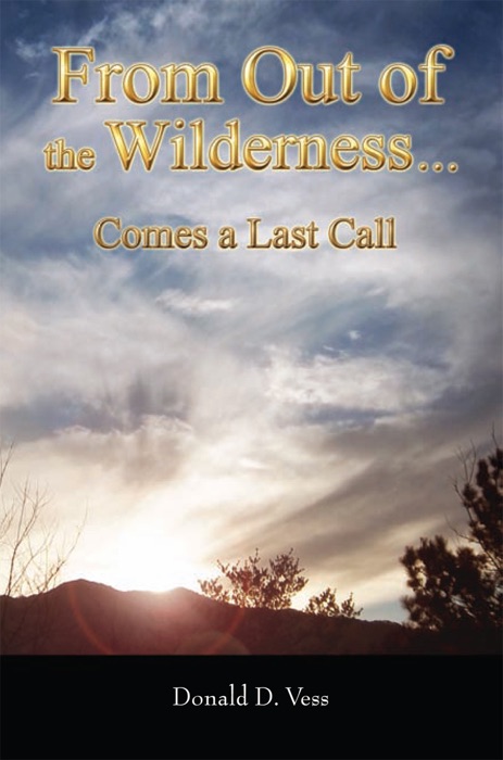 From Out Of The Wilderness...