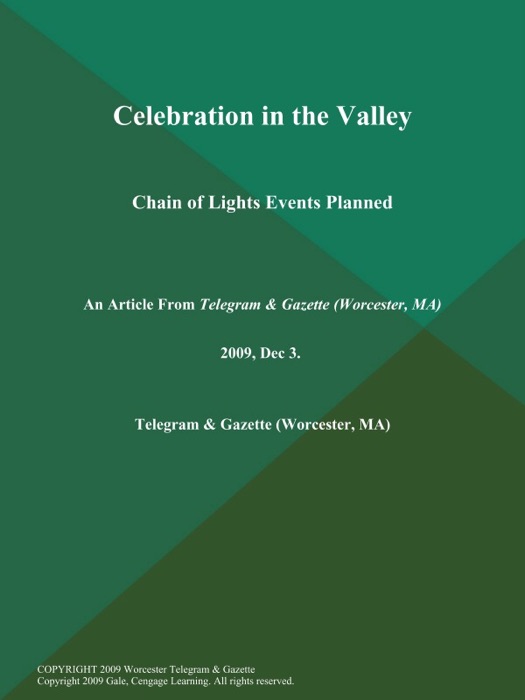 Celebration in the Valley; Chain of Lights Events Planned