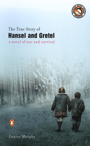 The True Story of Hansel and Gretel