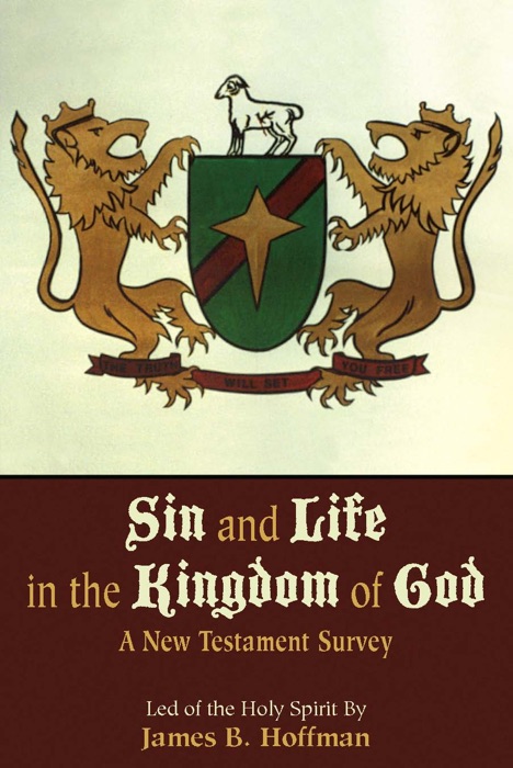 Sin and Life in the Kingdom of God