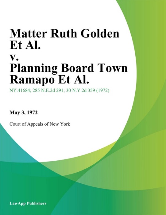Matter Ruth Golden Et Al. v. Planning Board Town Ramapo Et Al.