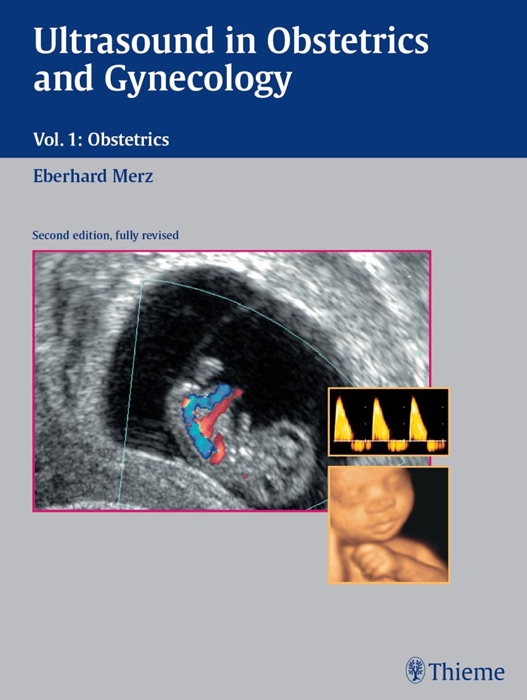 Ultrasound In Obstetrics and Gynecology, Vol. 1: Obstetrics