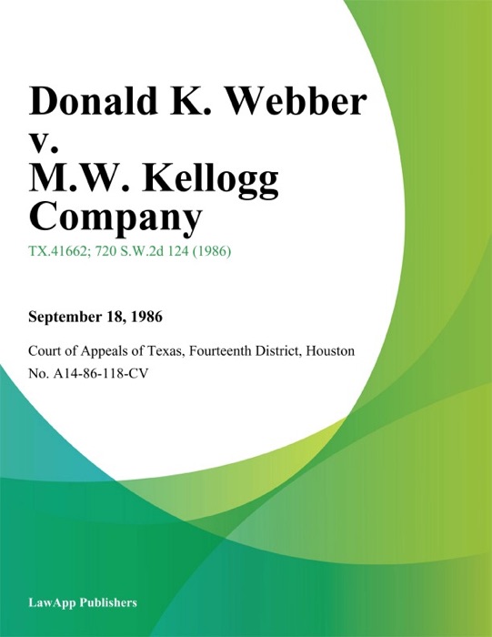 Donald K. Webber v. M.W. Kellogg Company