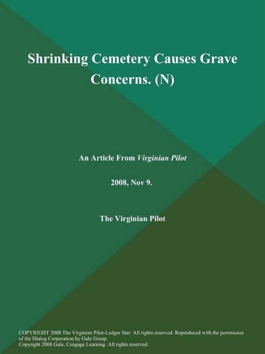 Shrinking Cemetery Causes Grave Concerns (N)