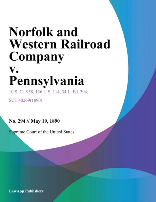 Norfolk and Western Railroad Company v. Pennsylvania.