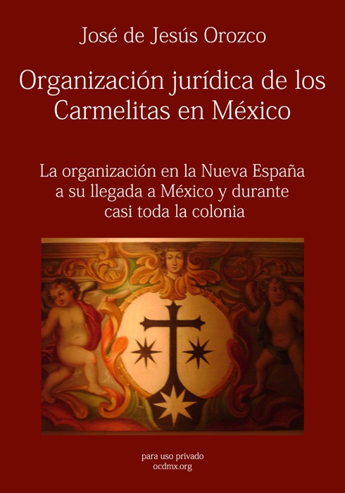 Organización jurídica de los Carmelitas en México