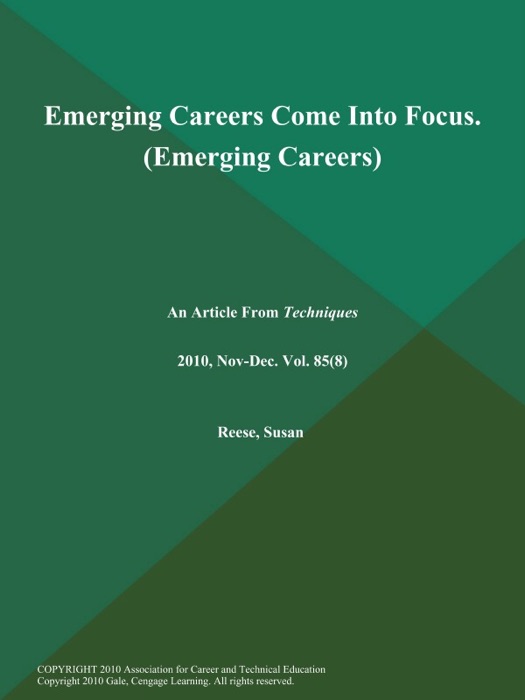 Emerging Careers Come Into Focus (Emerging Careers)