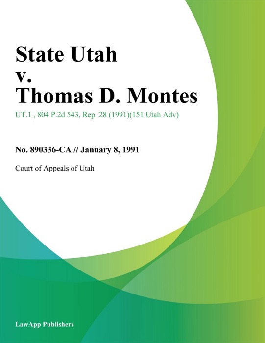 State Utah v. Thomas D. Montes