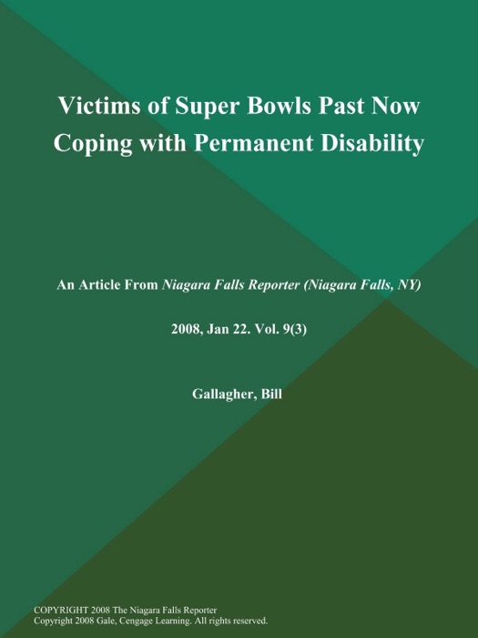 Victims of Super Bowls Past Now Coping with Permanent Disability