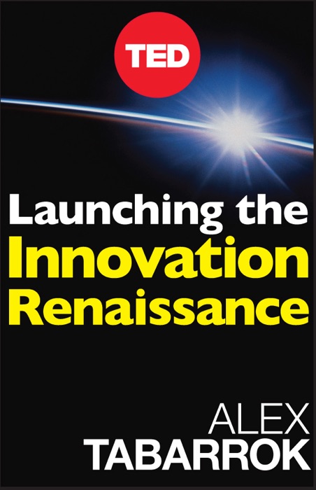 Launching the Innovation Renaissance