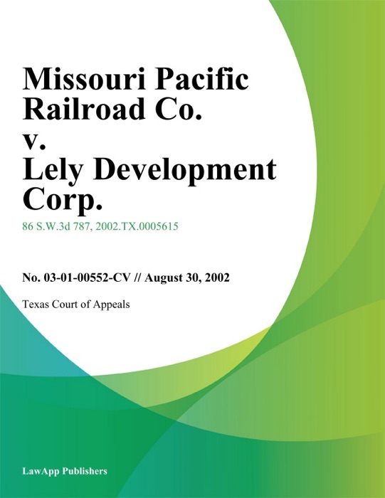 Missouri Pacific Railroad Co. V. Lely Development Corp.