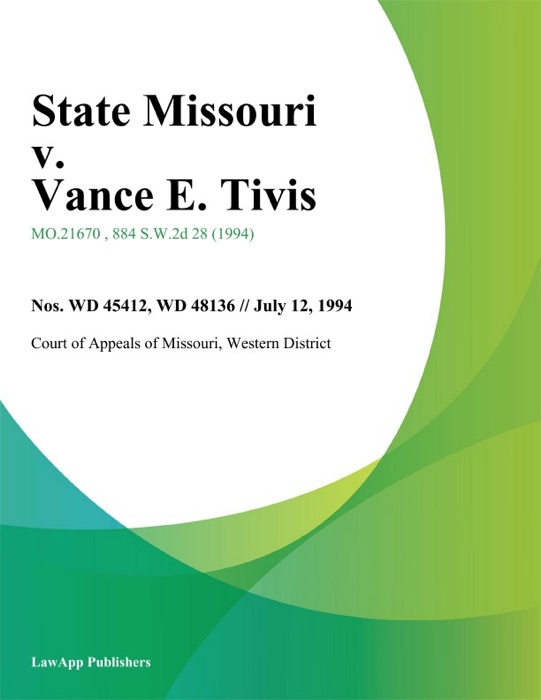 State Missouri v. Vance E. Tivis