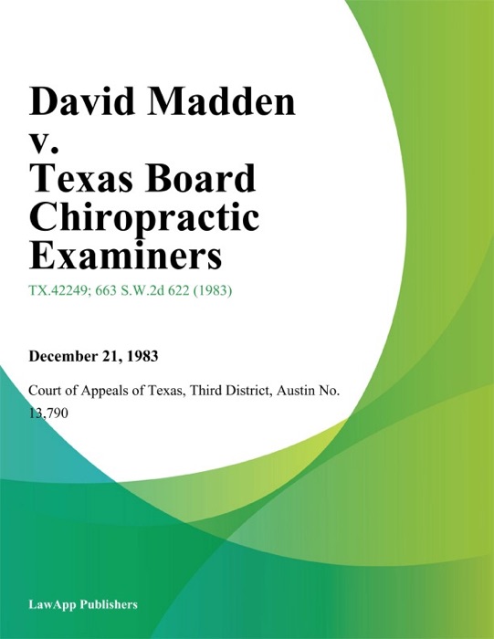 David Madden v. Texas Board Chiropractic Examiners