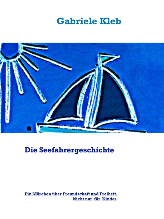 Die Seefahrergeschichte