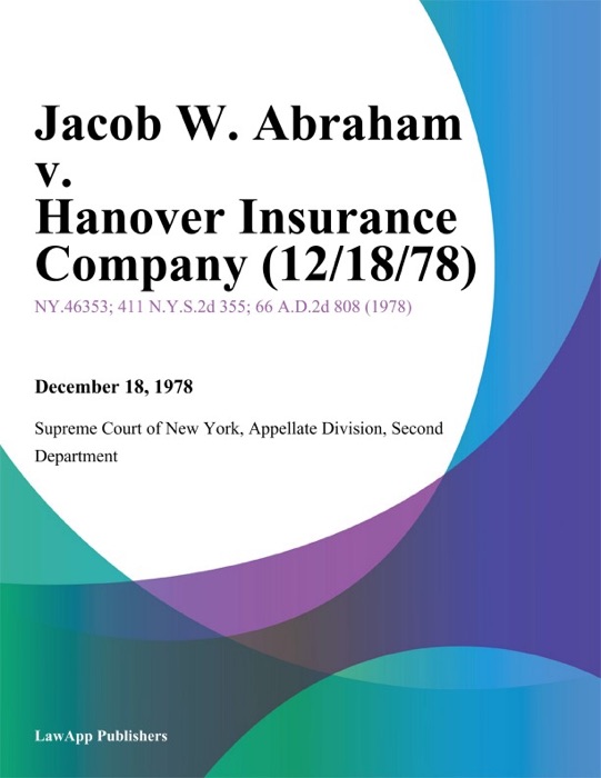 Jacob W. Abraham v. Hanover Insurance Company