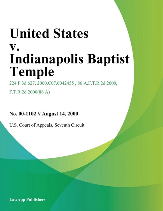 United States v. Indianapolis Baptist Temple