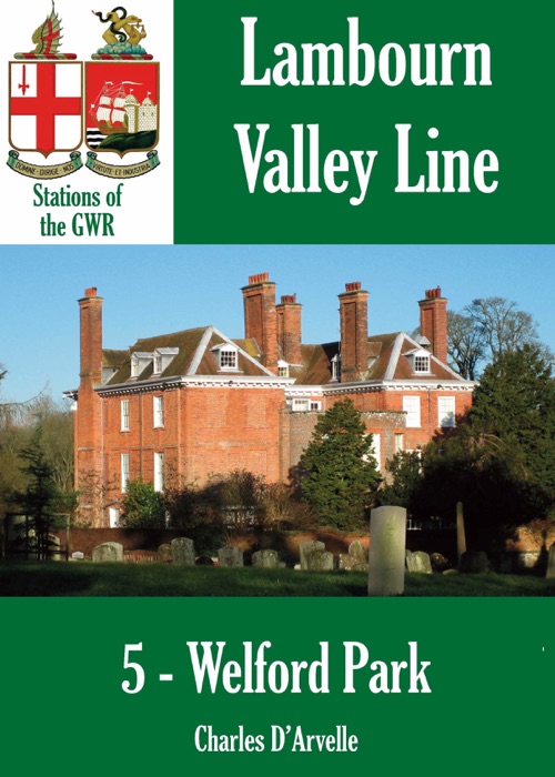 Welford Park - Stations of the Great Western Railway GWR