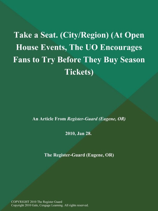 Take a Seat (City/Region) (At Open House Events, The UO Encourages Fans to Try Before They Buy Season Tickets)