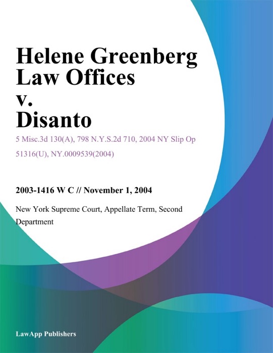 Helene Greenberg Law Offices v. Disanto
