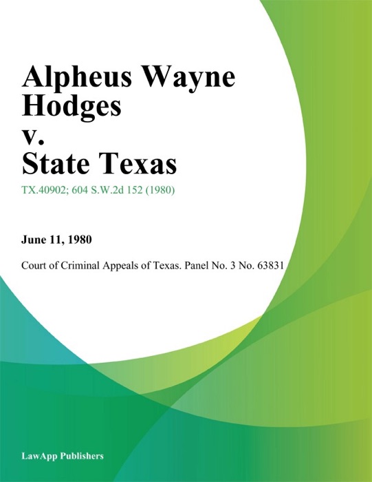 Alpheus Wayne Hodges v. State Texas