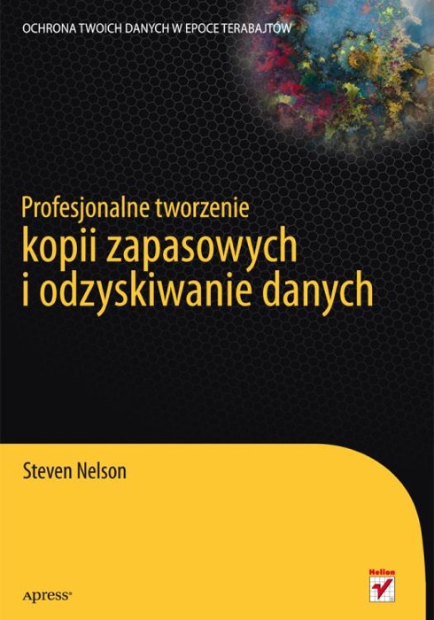 Profesjonalne tworzenie kopii zapasowych i odzyskiwanie danych