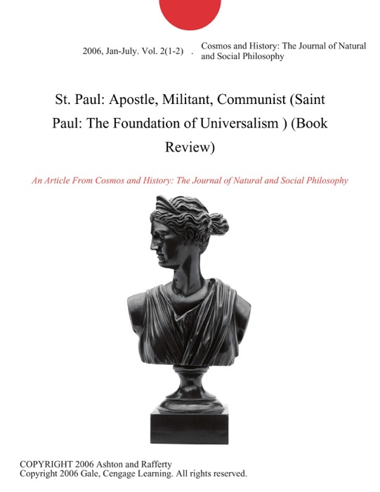 St. Paul: Apostle, Militant, Communist (Saint Paul: The Foundation of Universalism ) (Book Review)