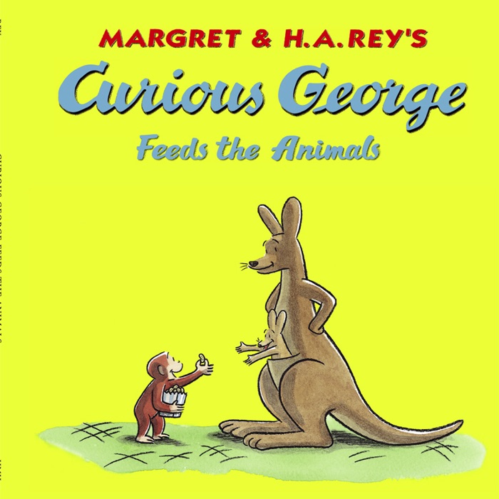 Curious George Feeds the Animals