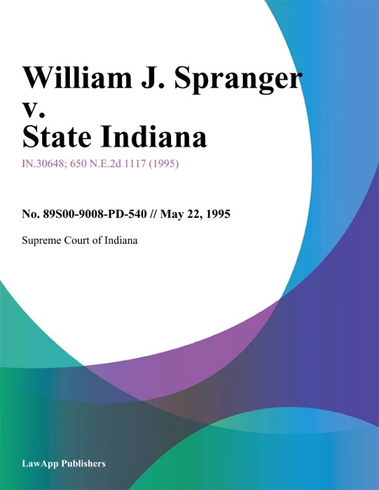 William J. Spranger v. State Indiana