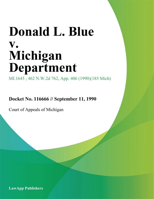 Donald L. Blue v. Michigan Department