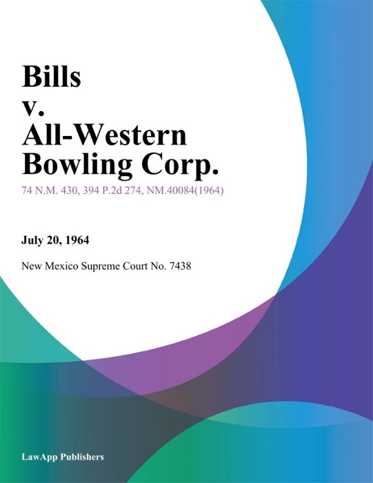 Bills v. All-Western Bowling Corp.