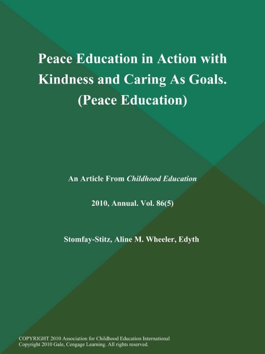 Peace Education in Action with Kindness and Caring as Goals (Peace Education)