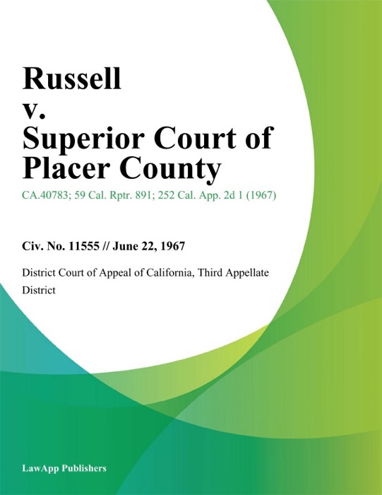 Russell v. Superior Court of Placer County