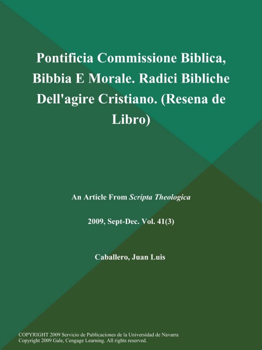 Pontificia Commissione Biblica, Bibbia E Morale. Radici Bibliche Dell'agire Cristiano (Resena de Libro)