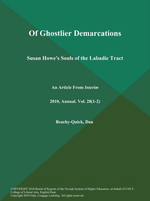 Of Ghostlier Demarcations: Susan Howe's Souls of the Labadie Tract