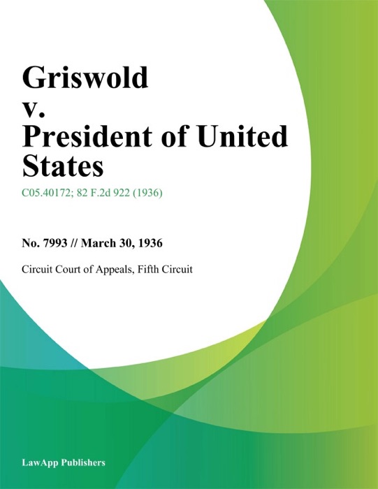 Griswold V. President Of United States