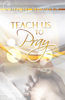 ChiChi Bismark - Teach Us To Pray artwork