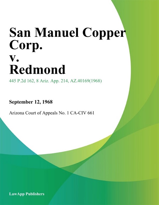 San Manuel Copper Corp. V. Redmond