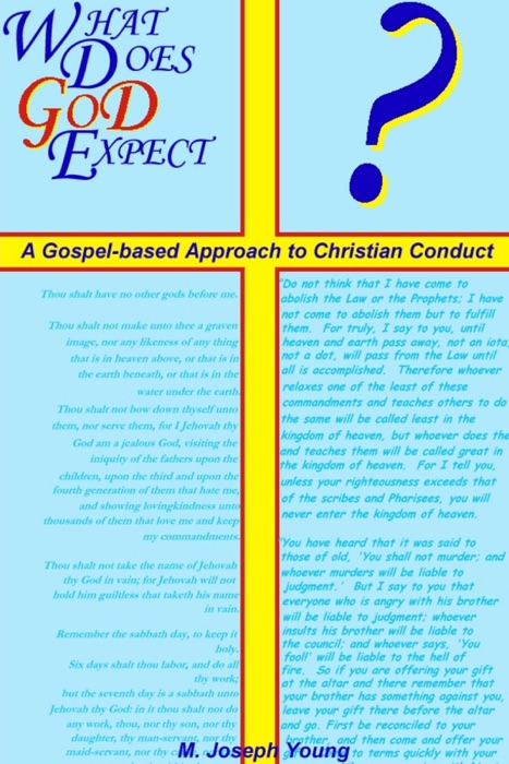 What Does God Expect