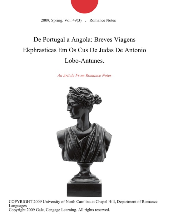 De Portugal a Angola: Breves Viagens Ekphrasticas Em Os Cus De Judas De Antonio Lobo-Antunes.