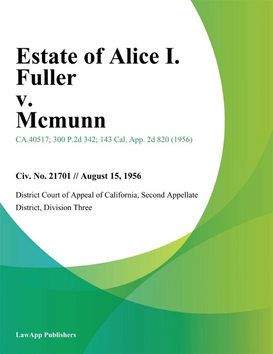 Estate of Alice I. Fuller v. Mcmunn