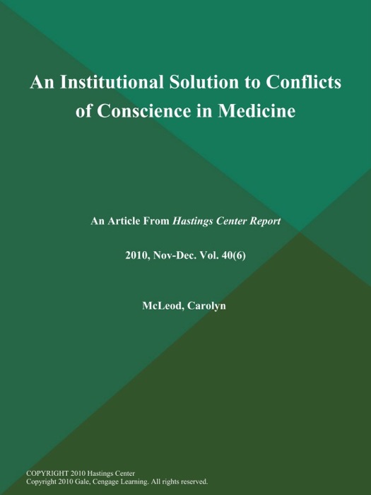 An Institutional Solution to Conflicts of Conscience in Medicine