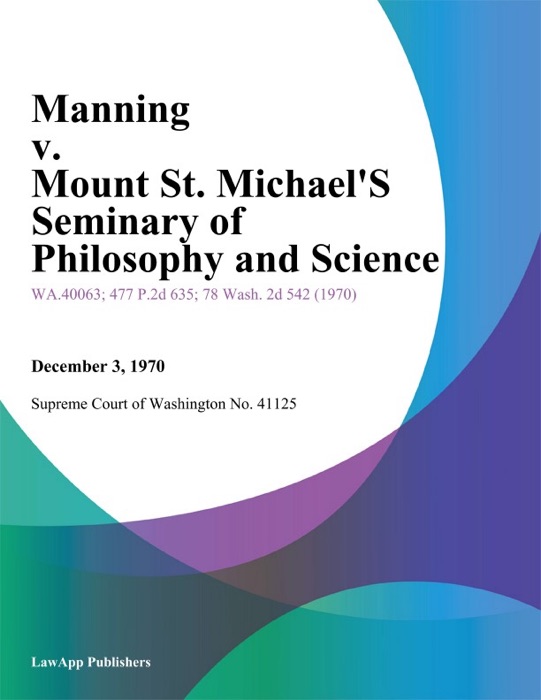 Manning V. Mount St. Michael's Seminary Of Philosophy And Science