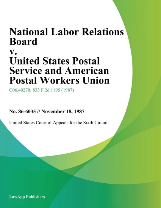 National Labor Relations Board V. United States Postal Service And American Postal Workers Union