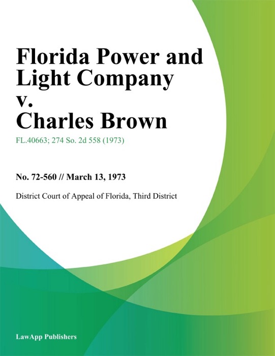 Florida Power and Light Company v. Charles Brown