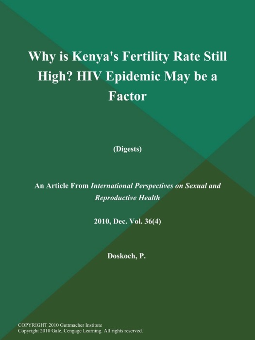 Why is Kenya's Fertility Rate Still High? HIV Epidemic May be a Factor (Digests)