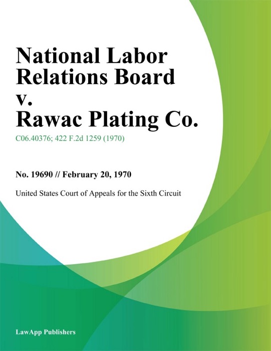 National Labor Relations Board v. Rawac Plating Co.