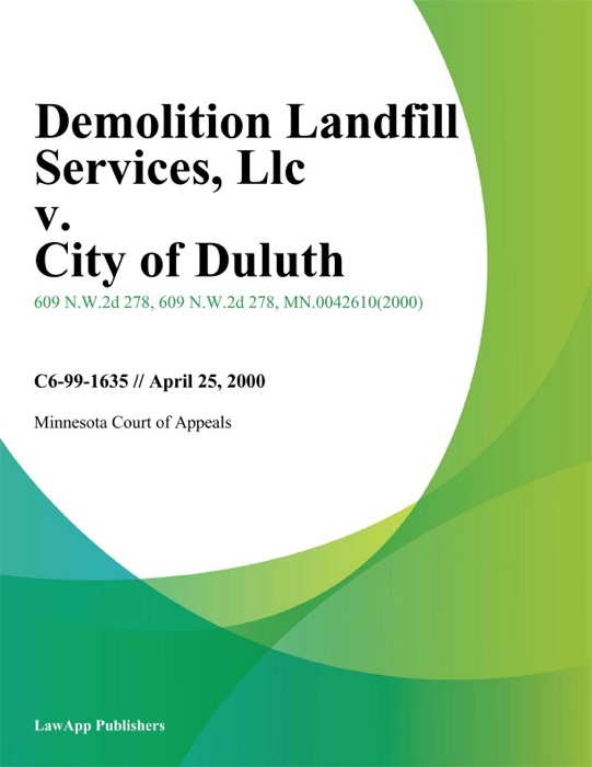 Demolition Landfill Services, LLC v. City of Duluth